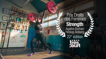 Strength | Prix des Droits des femmes | Court métrage